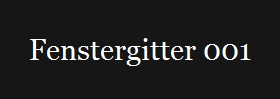 Fenstergitter 001